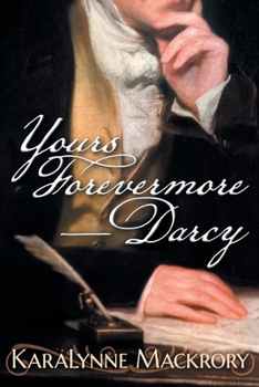 Paperback Yours Forevermore, Darcy Book