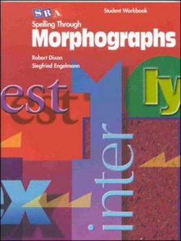 Paperback Spelling Through Morphographs - Student Workbook Book