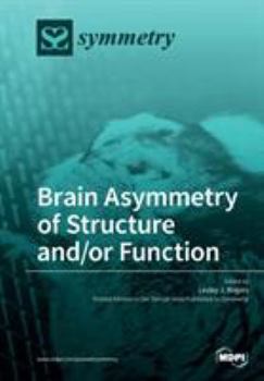 Paperback Brain Asymmetry of Structure and/or Function Book