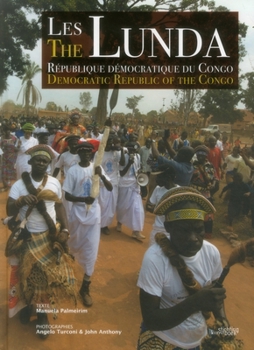 Hardcover The Lunda: Democratic Republic of the Congo Book