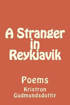Paperback A stranger in Reykjavik: Poems Book