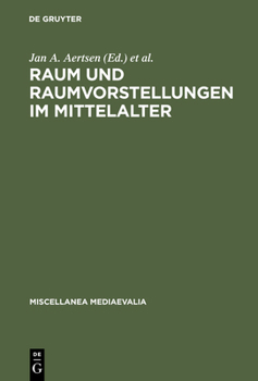 Hardcover Raum Und Raumvorstellungen Im Mittelalter [German] Book