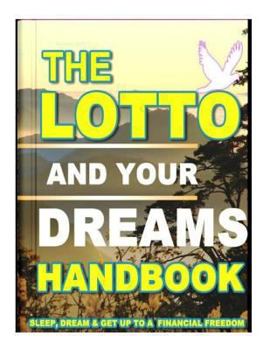 Paperback The Lotto And Your Dreams HandBook: FaaFeeh Betting Methods of South African Women Book