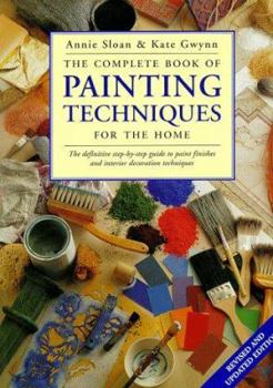 Paperback The Complete Book of Painting Techniques for the Home Book