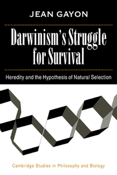 Paperback Darwinism's Struggle for Survival: Heredity and the Hypothesis of Natural Selection Book