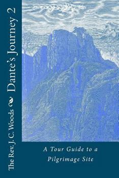 Paperback Dante's Journey 2: A Tour Guide to a Pilgrimage Site Book