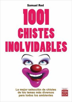 Paperback 1001 chistes inolvidables (Spanish Edition) [Spanish] Book