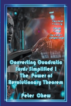 Paperback Converting Quadratic Surds Simplified The Power Of Revolutionary Theorem Book