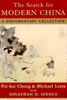Paperback The Search for Modern China: A Documentary Collection Book