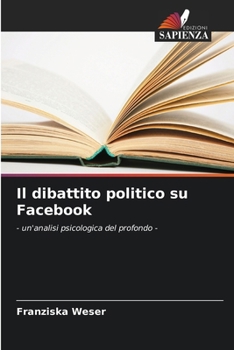 Paperback Il dibattito politico su Facebook [Italian] Book