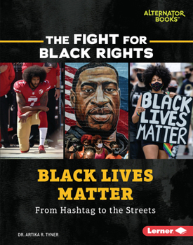 Library Binding Black Lives Matter: From Hashtag to the Streets Book