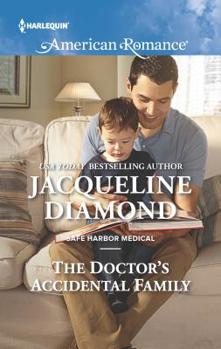 The Doctor's Accidental Family - Book #16 of the Safe Harbor Medical