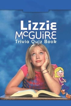 Paperback Lizzie McGuire: Trivia Quiz Book