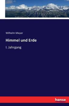 Paperback Himmel und Erde: I. Jahrgang [German] Book