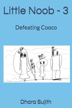 Paperback Little Noob - 3: Defeating Cooco Book