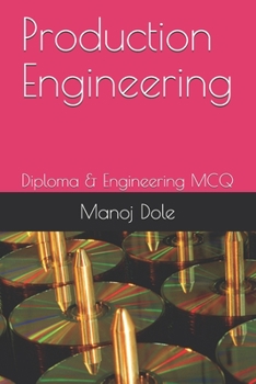 Paperback Production Engineering: Diploma & Engineering MCQ Book