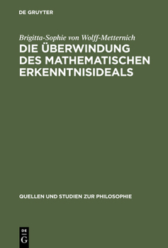 Hardcover Die Überwindung des mathematischen Erkenntnisideals [German] Book