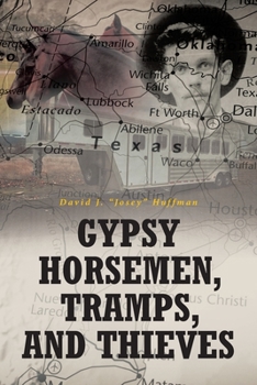 Paperback Gypsy Horsemen, Tramps, and Thieves Book