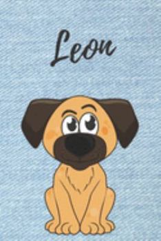 Leon Hund-Malbuch / Notizbuch / Tagebuch: Individuelles personalisiertes blanko Jungen & Männer Namen Notizbuch, blanko DIN A5 Seiten. Ideal als Uni ... Geschenk für Männer. (German Edition)