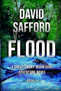 Flood: A Great Smoky Mountains Adventure Novel, Part 1