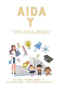 Aida Y "Inn-Ova-Dora" (Edición en Español)