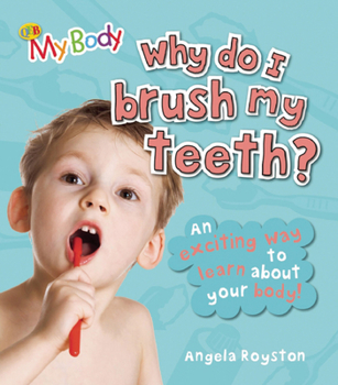 Hardcover Keeping Healthy: Why Do I Brush My Teeth? Book