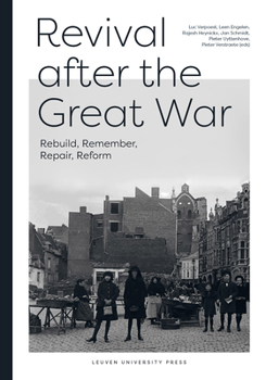 Paperback Revival After the Great War: Rebuild, Remember, Repair, Reform Book