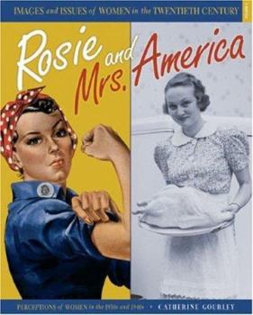 Library Binding Rosie and Mrs. America: Perceptions of Women in the 1930s and 1940s Book