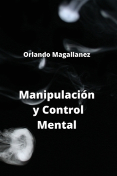 Paperback Manipulación y Control Mental [Spanish] Book