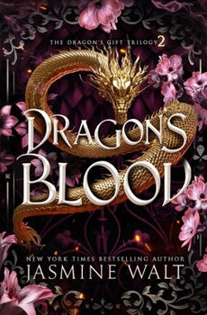 Dragon's Blood - Book #2 of the Dragon's Gift Trilogy