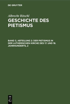 Hardcover Der Pietismus in Der Lutherischen Kirche Des 17. Und 18. Jahrhunderts, 2 [German] Book