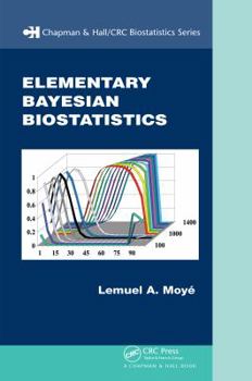 Hardcover Elementary Bayesian Biostatistics [With CD] Book