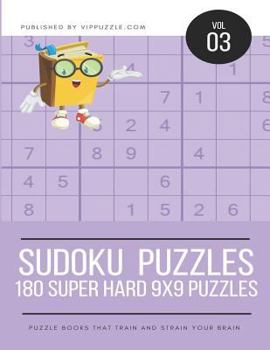 Paperback Sudoku Puzzles - 180 Super Hard 9x9 Puzzles Book