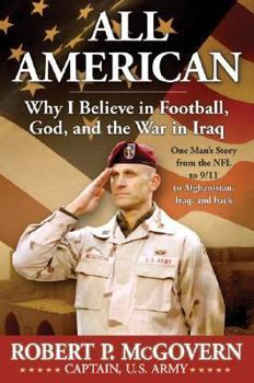 Hardcover All American: Why I Believe in Football, God, and the War in Iraq Book