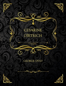 Paperback C?sarine Dietrich: Edition Collector - George Sand [French] Book