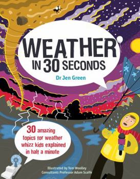Weather in 30 Seconds - Book  of the 30 Seconds