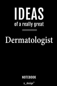 Notebook for Dermatologists / Dermatologist: awesome handy Note Book [120 blank lined ruled pages]