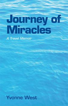 Paperback Journey of Miracles: A Travel Memoir Book