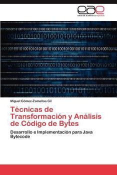 Paperback Técnicas de Transformación y Análisis de Código de Bytes [Spanish] Book