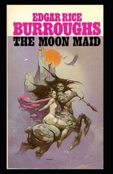 Paperback The Moon Maid Illustrated Book