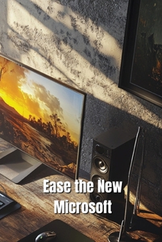 Paperback Ease the New Microsoft Book
