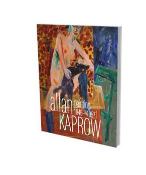 Hardcover Allan Kaprow: Malerei 1946-1957 - Eine Werkschau: Kat. Villa Merkel Esslingen Book