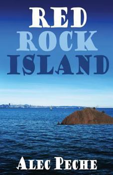 Red Rock Island - Book #1 of the Damian Green