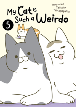 Paperback My Cat Is Such a Weirdo Vol. 5 Book