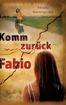Hardcover Komm zurück Fabio: Jugendroman [German] Book