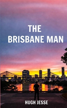 The Brisbane Man