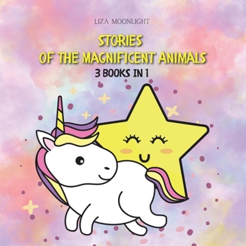 Paperback Stories of the Magnificent Animals: 3 Books in 1 Book