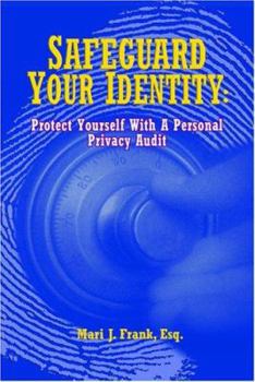 Paperback Safeguard Your Identity: Protect Yourself with a Personal Private Audit Book