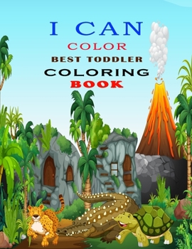 Paperback I Can Color Best Toddler Coloring Book: Appropriate 50 Pages Animal Coloring book, Appropriate toddler Animal Kids coloring activity books Book