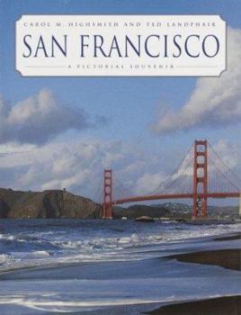 Hardcover San Francisco: A Pictorial Souvenir Book